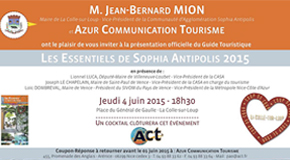 LANCEMENT DU GUIDE TOURISTIQUE LES ESSENTIELS DE SOPHIA A LA COLLE-SUR-LOUP – 4/06